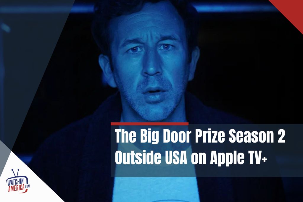 Watch The Big Door Prize Season 2 Outside USA on Apple TV+