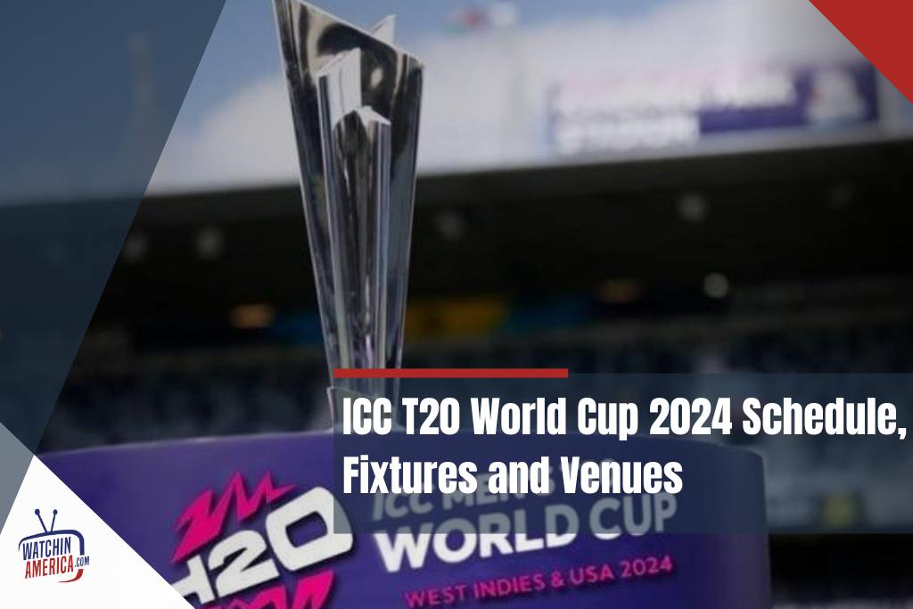 ICC- T20 -World- Cup- 2024- Schedule