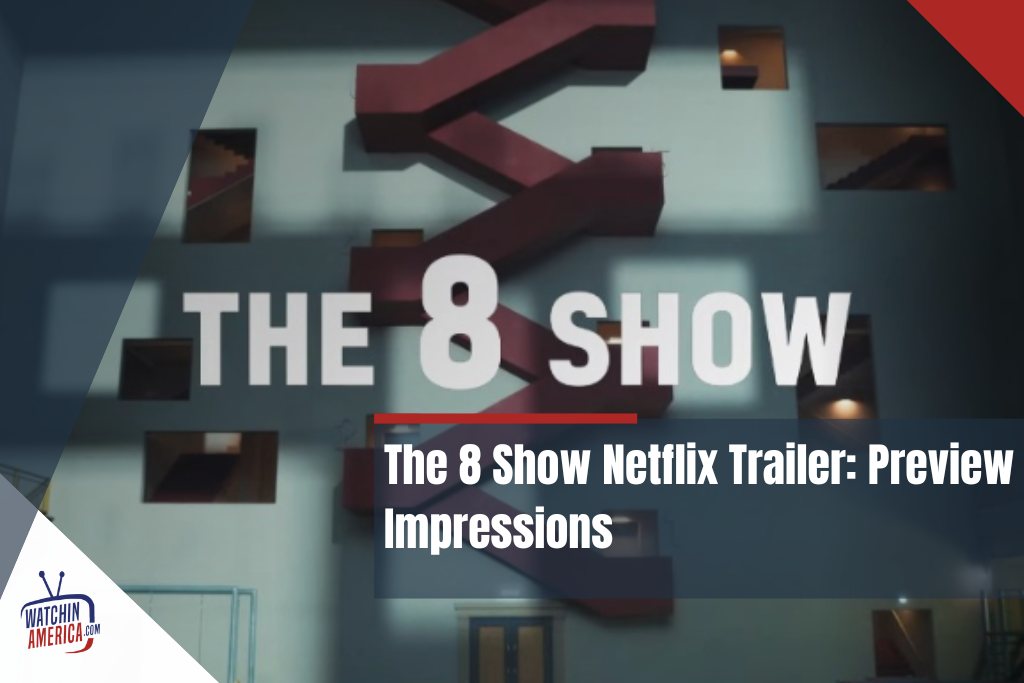 The-8 -show -netflix- trailer
