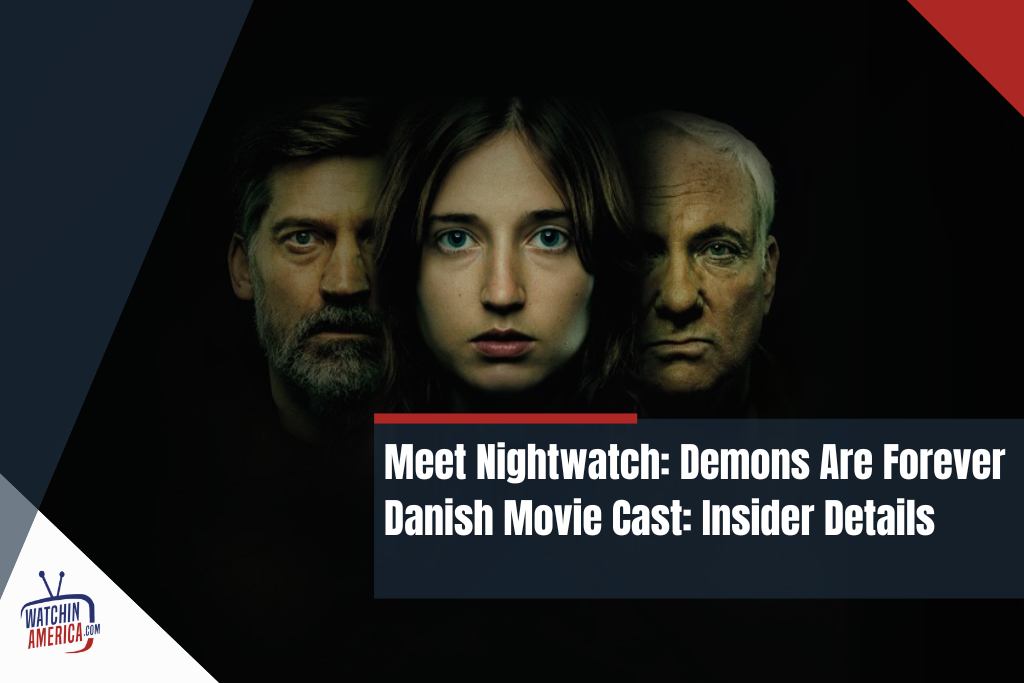 cast- members- of- danish- movie- Nightwatch: Demons -Are- Forever