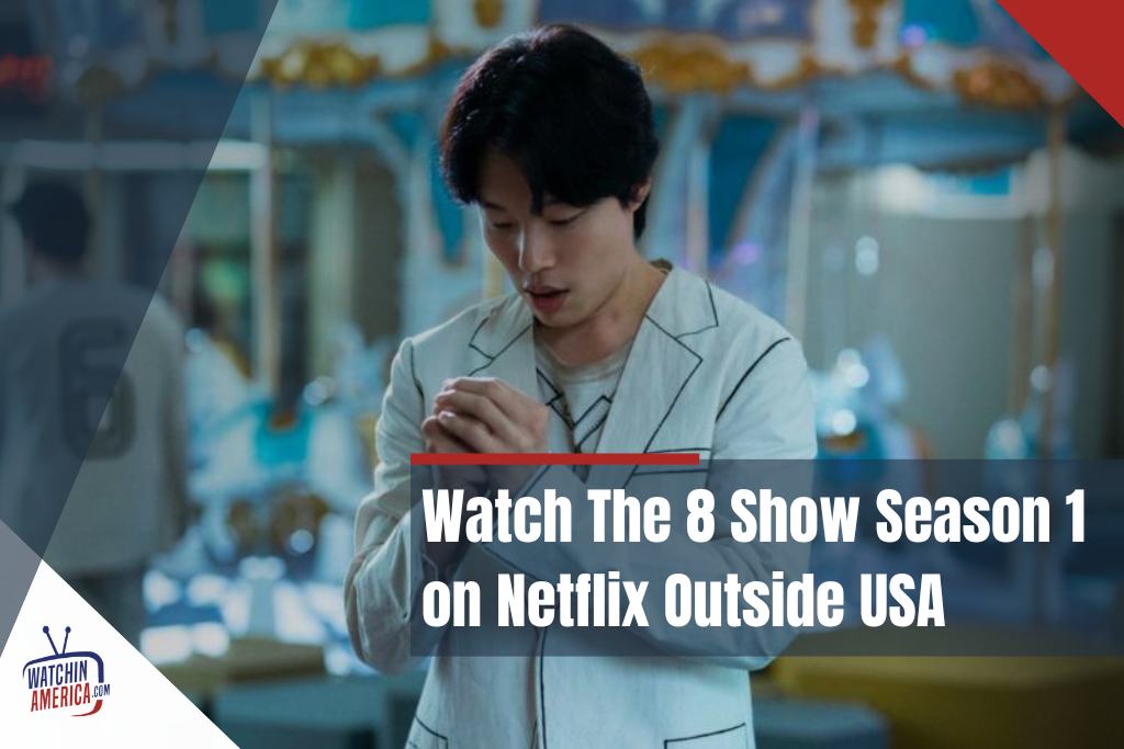 Watch The 8 Show season 1 on Netflix Outside USA