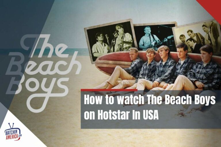 Watch- The- Beach- Boys- on- Hotstar- In -USA