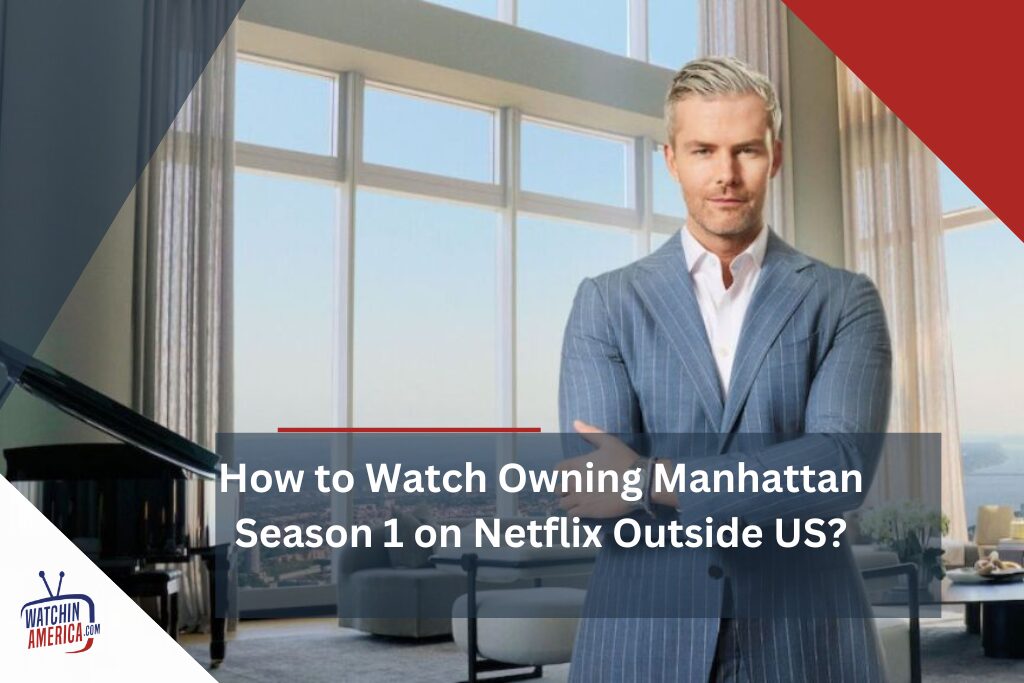 Watch- Owning -Manhattan- Season -1 on- Netflix -Outside- US