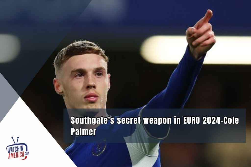 Southgate's -secret- weapon- in -EURO 2024-Cole -Palmer