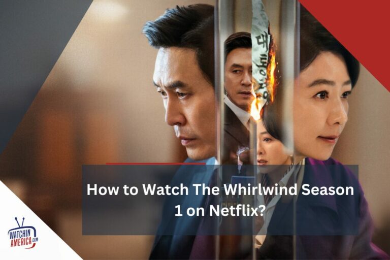 Watch The Whirlwind Season 1 on Netflix