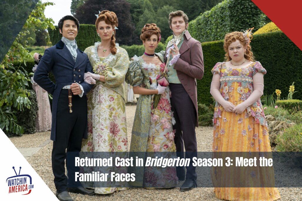 Returned-Cast-in-Bridgerton-Season 3-Cover