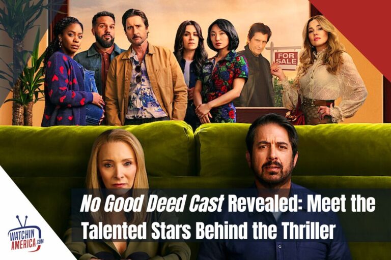 No Good Deed Cast Revealed Meet the Talented Stars Behind the Thriller
