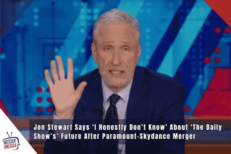 Jon-Stewart-Says-I-Honestly-Dont-Know-About-The-Daily-Shows-Future-After-Paramount-Skydance Merger-They-May-Sell-the-Whole-F-ing-Place-for-Parts