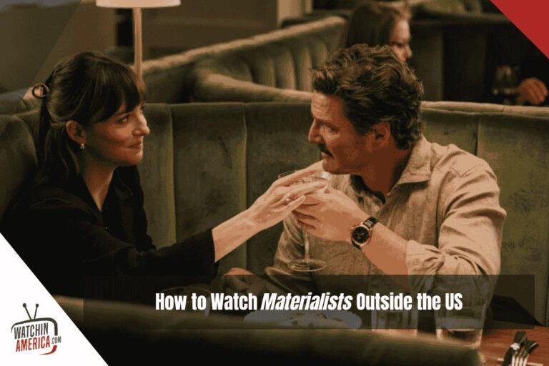 How to Watch Materialists Outside the US How-to-Watch-Materialists-Outside-the-US
