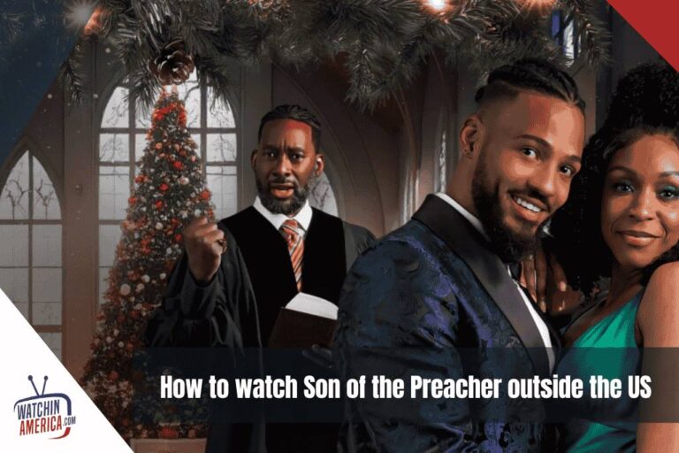 How-to-Watch-Son-of-the-Preacher-Outside-the-US