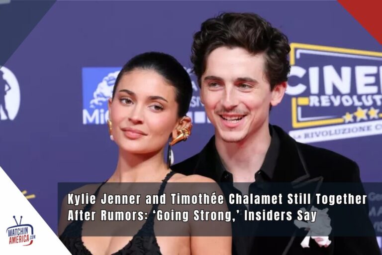Kylie Jenner and Timothée Chalamet Still Together After Rumors: ‘Going Strong,’ Insiders Say