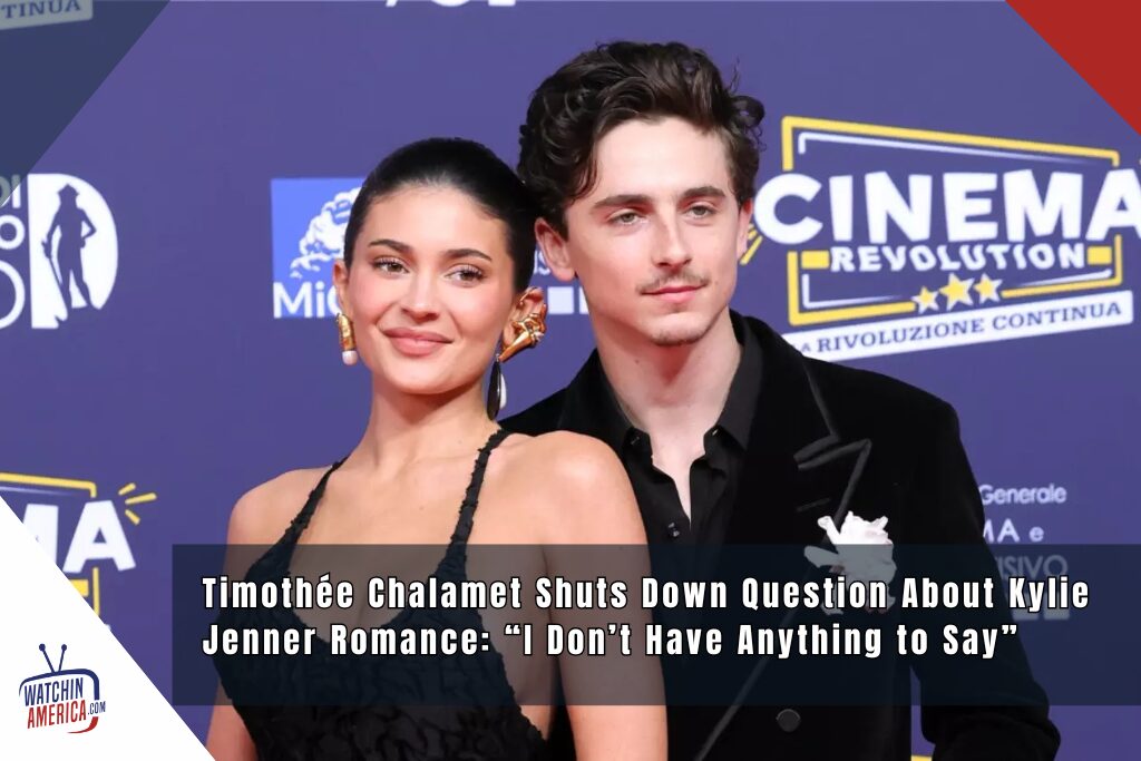 Timothée Chalamet Shuts Down Question About Kylie Jenner Romance “I(00)