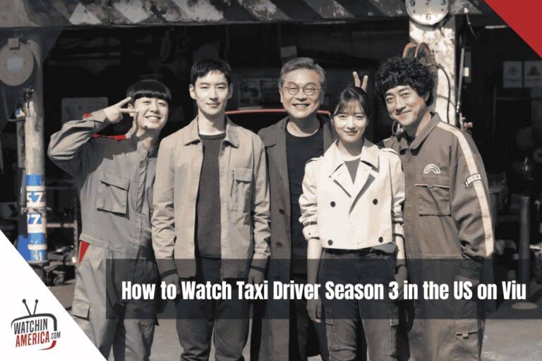 How to Watch Taxi Driver Season 3 in the US