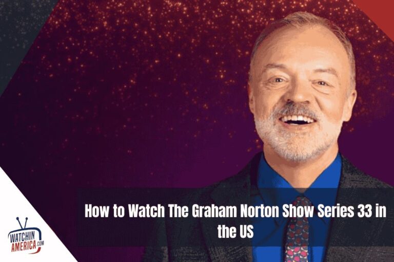 How-to-Watch-The-Graham-Norton-Show-Series-33-in-the-US