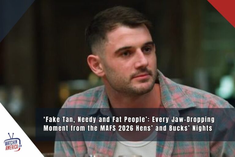 ‘Fake Tan, Needy and Fat People’: Every Jaw-Dropping Moment from the MAFS 2026 Hens’ and Bucks’ Nights