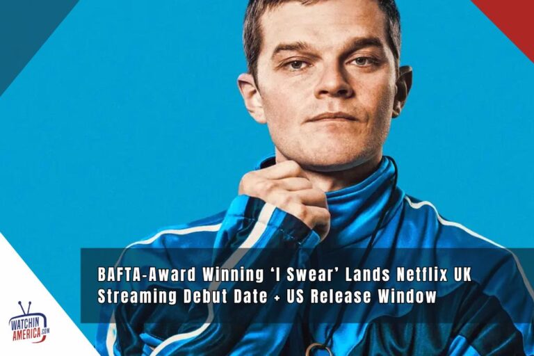 i-swear-lands-netflix-uk-streaming-debut