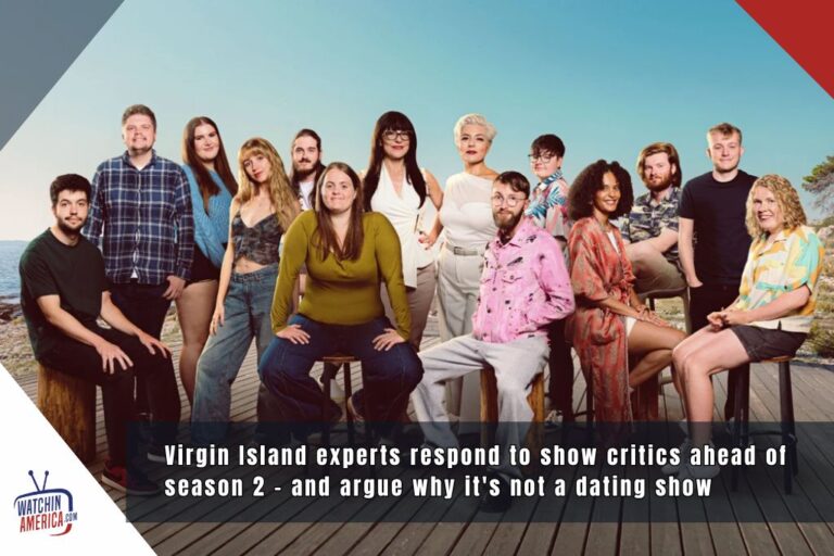 Virgin Island experts respond to show critics ahead of season 2 – and argue why it’s not a dating show virgin-island-experts-critics-respond